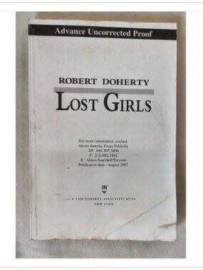 Lost Girls by Robert Doherty 2007 Proof Trade Paperback ISBN 9780765311276